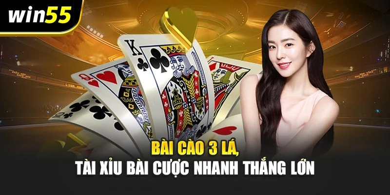 Bài cào 3 lá, tài xỉu bài cược nhanh thắng lớn
