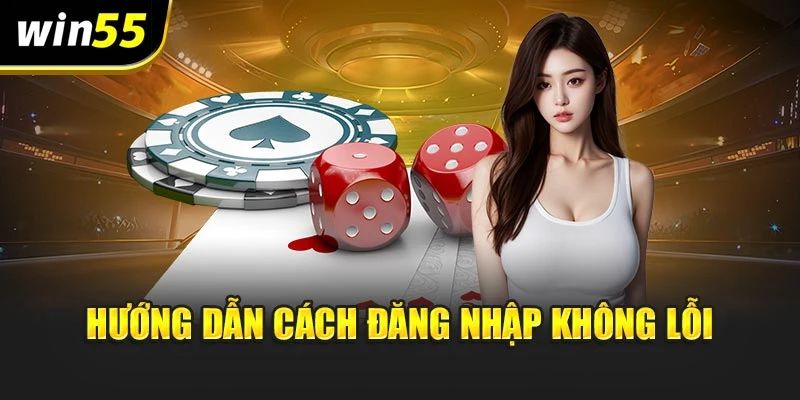 Hướng dẫn cách đăng nhập không lỗi