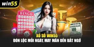 Xổ Số Win55 – Đón Lộc Mỗi Ngày, May Mắn Đến Bất Ngờ
